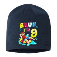 Bruh Im 9 Funny 9th Birthday Pool Party Beach Cool Sustainable Beanie