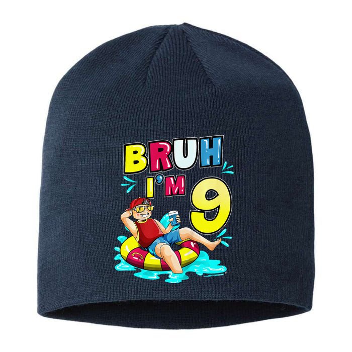 Bruh Im 9 Funny 9th Birthday Pool Party Beach Cool Sustainable Beanie