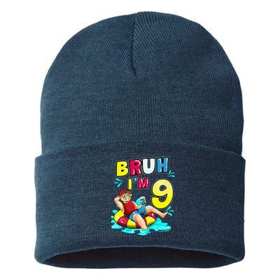 Bruh Im 9 Funny 9th Birthday Pool Party Beach Cool Sustainable Knit Beanie