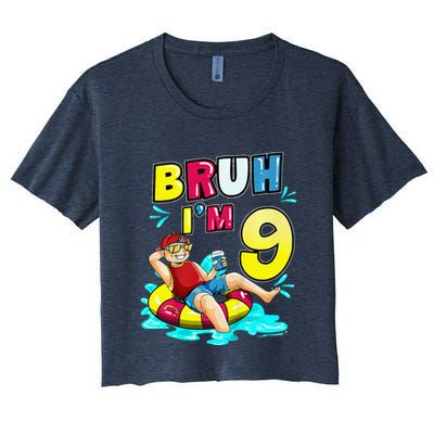 Bruh Im 9 Funny 9th Birthday Pool Party Beach Cool Crop Top
