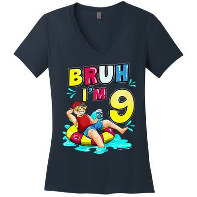 Bruh Im 9 Funny 9th Birthday Pool Party Beach Cool Women's V-Neck T-Shirt