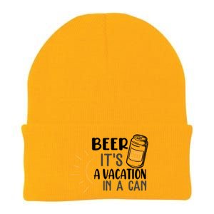 Beer ItS A Vacation In A Can National Beer Day Gift Knit Cap Winter Beanie