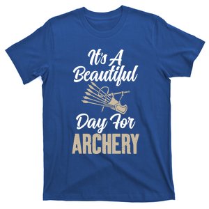 Bowhunting Its A Beautiful Day For Archery Gift T-Shirt