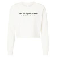 Baby I Am The Iliad Of Course You Couldn’T Read Me Cropped Pullover Crew