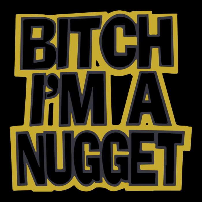 Bitch I’M A Nugget 16oz Travel Tumbler