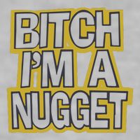 Bitch I’M A Nugget Ladies PosiCharge Tri-Blend Wicking Tank