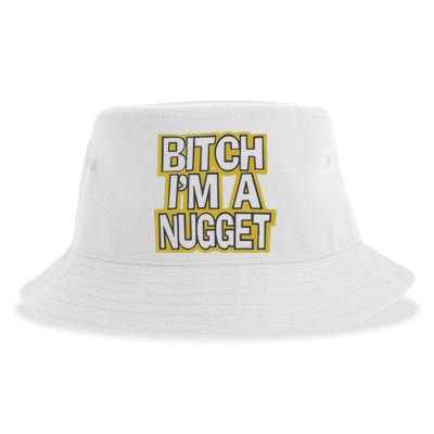 Bitch I’M A Nugget Sustainable Bucket Hat