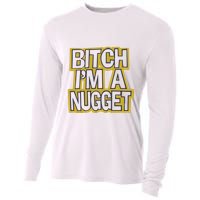 Bitch I’M A Nugget Cooling Performance Long Sleeve Crew
