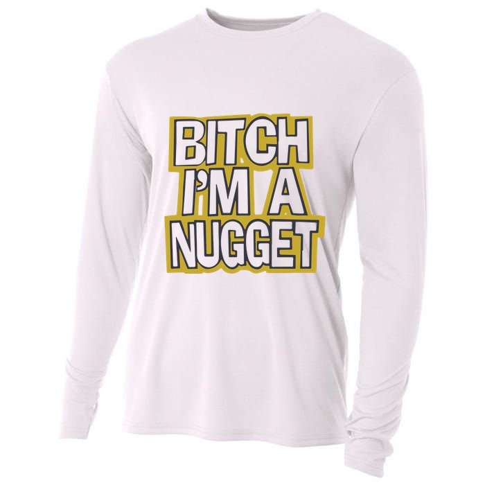 Bitch I’M A Nugget Cooling Performance Long Sleeve Crew