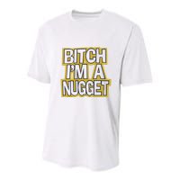 Bitch I’M A Nugget Youth Performance Sprint T-Shirt