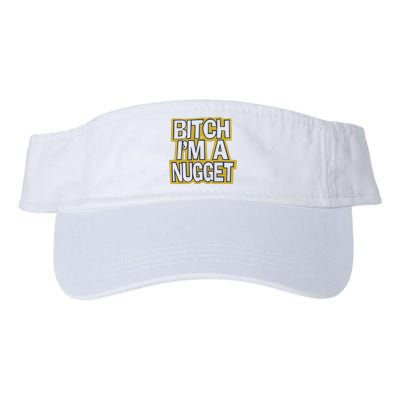 Bitch I’M A Nugget Valucap Bio-Washed Visor