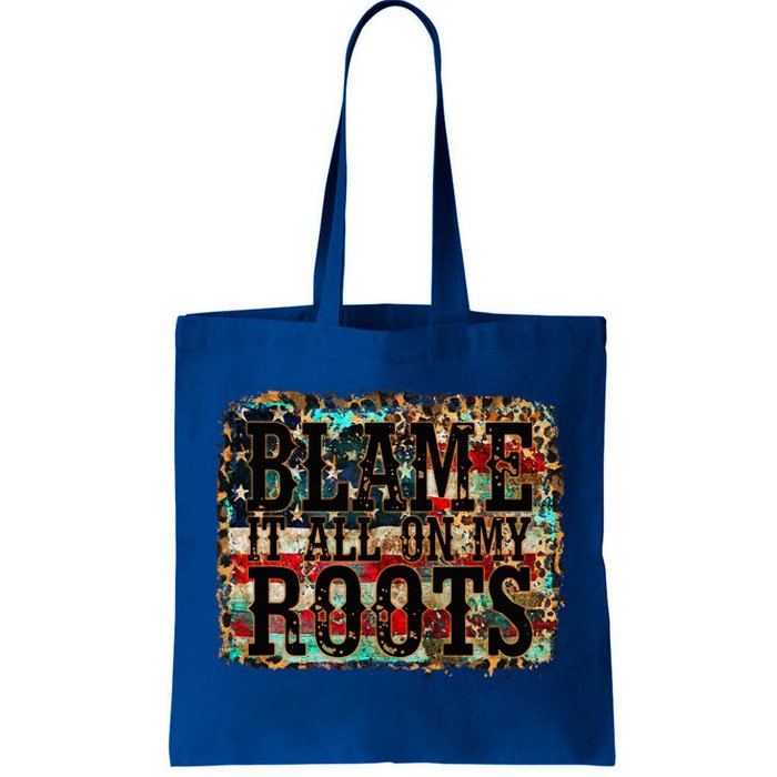 Blame It All On My Roots Country Music Vintage Usa Flag Tote Bag