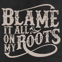 Blame It All On My Roots Cool Comfort Performance Bucket Hat