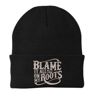 Blame It All On My Roots Beanie