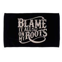 Blame It All On My Roots Microfiber Hand Towel