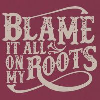 Blame It All On My Roots 16oz Travel Tumbler