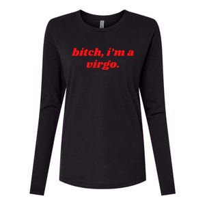 Bitch IM A Virgo Funny Horoscope Slogan Attitude Statement Womens Cotton Relaxed Long Sleeve T-Shirt