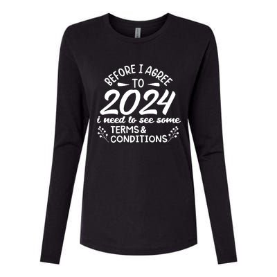 Before I Agree To 2024 I Need To See Some Terms Conditions Womens Cotton Relaxed Long Sleeve T-Shirt