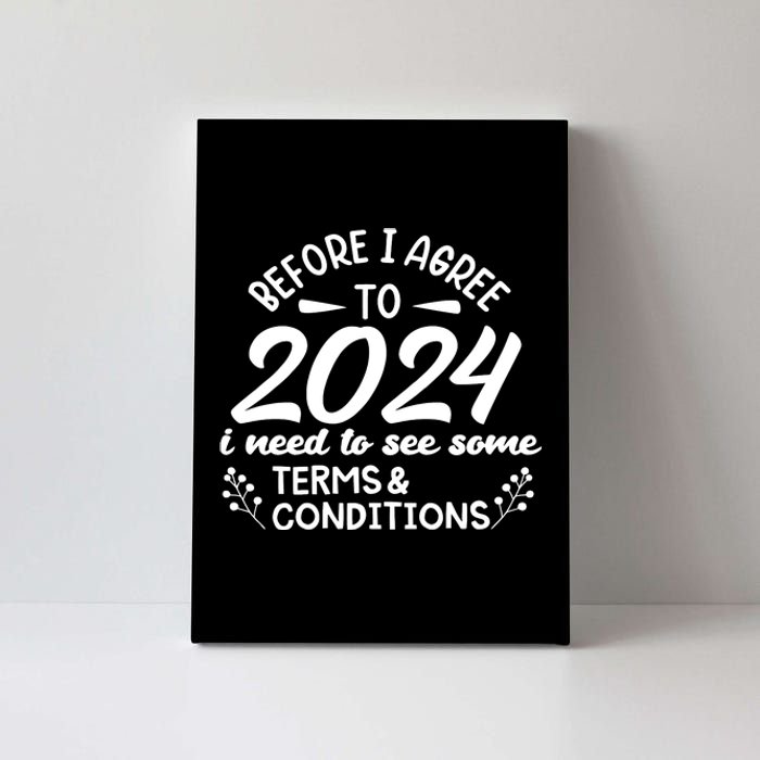 Before I Agree To 2024 I Need To See Some Terms Conditions Canvas