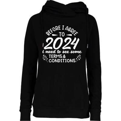 Before I Agree To 2024 I Need To See Some Terms Conditions Womens Funnel Neck Pullover Hood