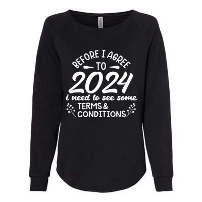 Before I Agree To 2024 I Need To See Some Terms Conditions Womens California Wash Sweatshirt