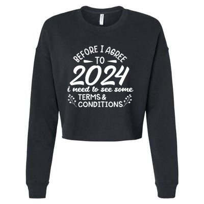 Before I Agree To 2024 I Need To See Some Terms Conditions Cropped Pullover Crew