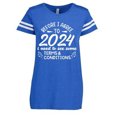 Before I Agree To 2024 I Need To See Some Terms Conditions Enza Ladies Jersey Football T-Shirt