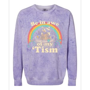 Be In Awe Of My Tism Colorblast Crewneck Sweatshirt