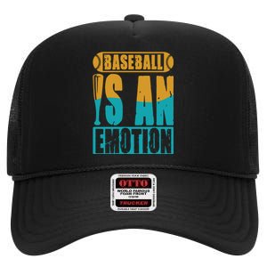 Baseball Is An Emotion Baseball Gift High Crown Mesh Back Trucker Hat