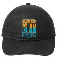 Baseball Is An Emotion Baseball Gift 7-Panel Snapback Hat