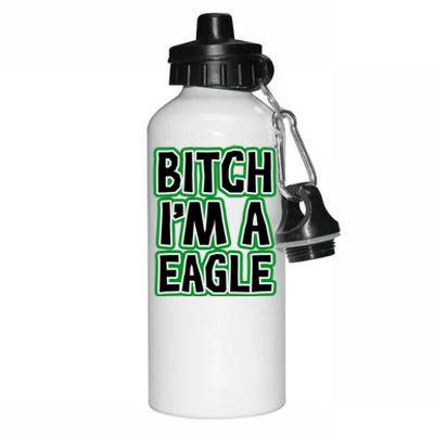 Bitch I'm A Eagle Aluminum Water Bottle 