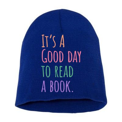 BookLover Its A Good Day To Read A Book Bookworm Cute Gift Short Acrylic Beanie