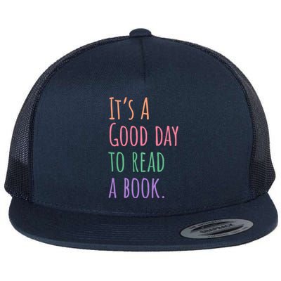 BookLover Its A Good Day To Read A Book Bookworm Cute Gift Flat Bill Trucker Hat