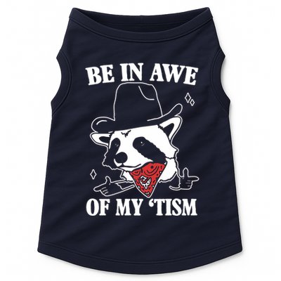 Be In Awe Of My Autism Funny Raccoon Doggie Tank