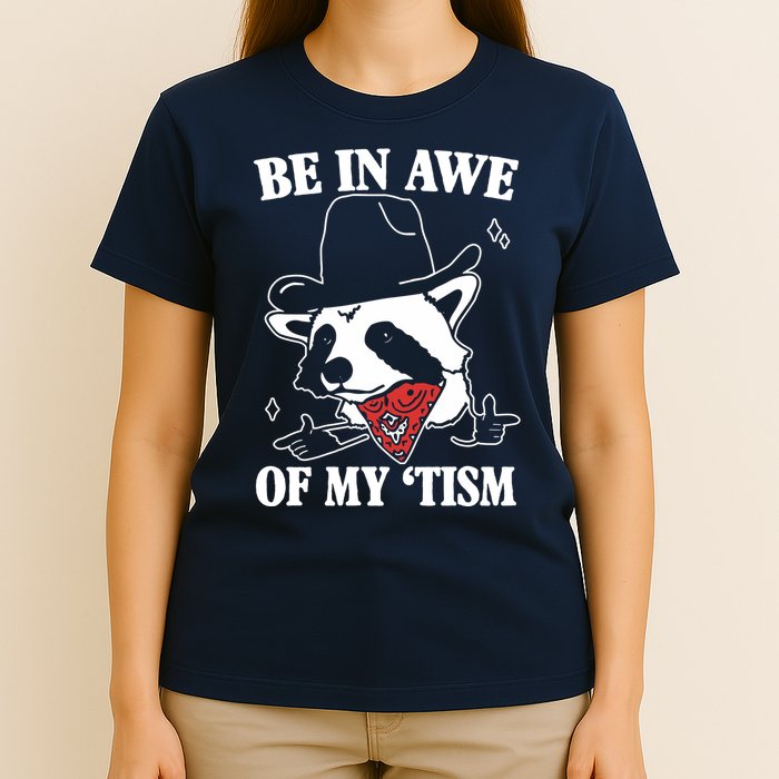 Be In Awe Of My Autism Funny Raccoon T-Shirt