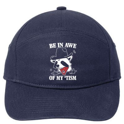 Be In Awe Of My Autism Funny Raccoon 7-Panel Snapback Hat