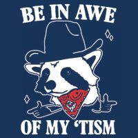 Be In Awe Of My Autism Funny Raccoon Flatbill Hat