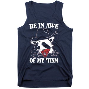 Be In Awe Of My Autism Funny Raccoon Tank Top