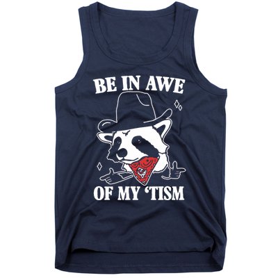 Be In Awe Of My Autism Funny Raccoon Tank Top