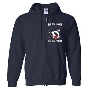 Be In Awe Of My Autism Funny Raccoon Full Zip Hoodie