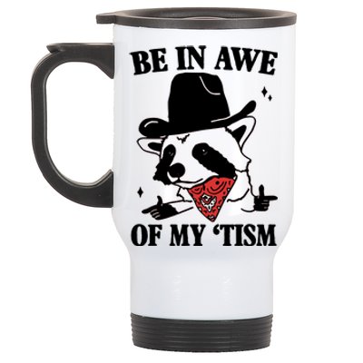 Be In Awe Of My Autism Funny Raccoon Stainless Steel Travel Mug