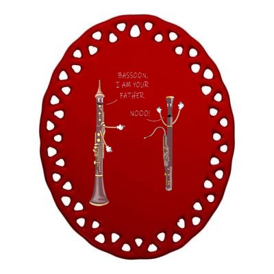 Bassoon I Am Your Father Nooo Funny Oboe Ceramic Oval Ornament