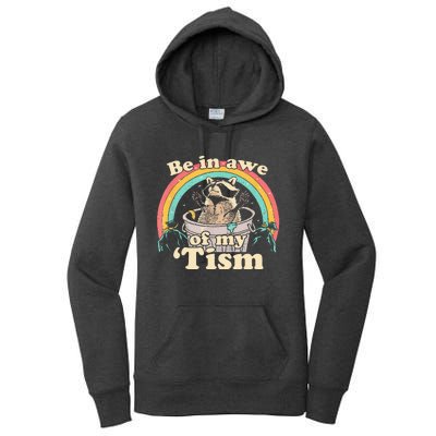 Be In Awe Of My Tism Women's Pullover Hoodie