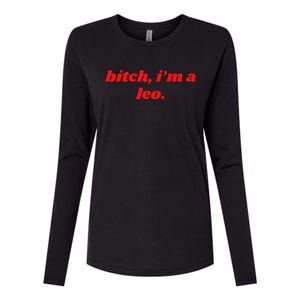 Bitch IM A Leo Funny Horoscope Slogan Attitude Statement Womens Cotton Relaxed Long Sleeve T-Shirt