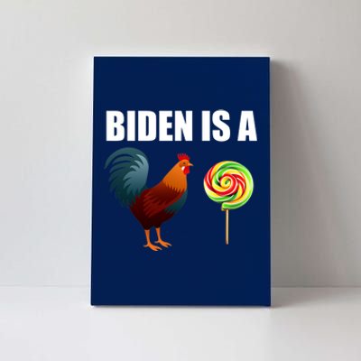 Biden Is A Cock Sucker Canvas