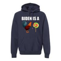 Biden Is A Cock Sucker Premium Hoodie