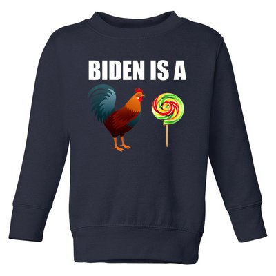 Biden Is A Cock Sucker Toddler Sweatshirt