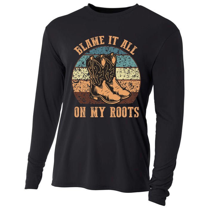 Blame It All On My Roots Funny Country Music Lover Cooling Performance Long Sleeve Crew