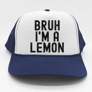 Bruh IM A Lemon Funny Halloween Trucker Hat