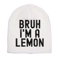 Bruh IM A Lemon Funny Halloween Short Acrylic Beanie